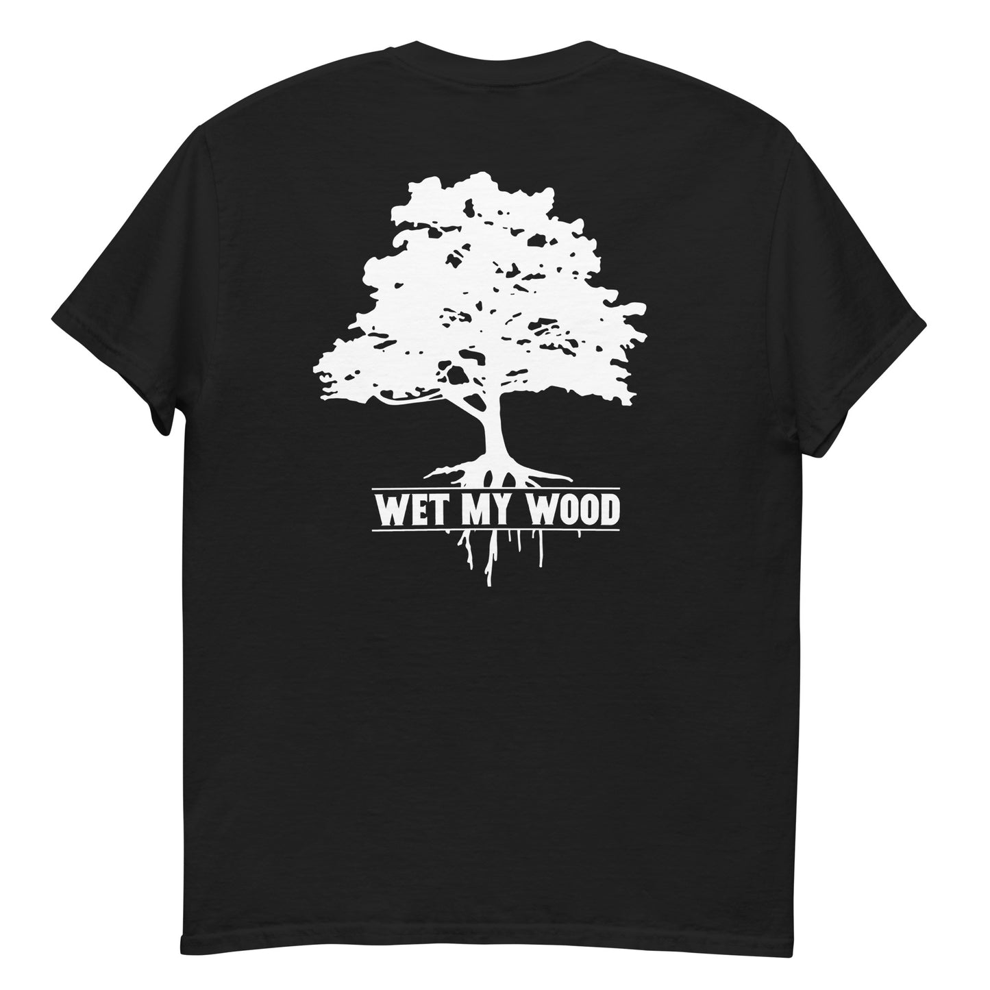 Wet My Wood (Black)